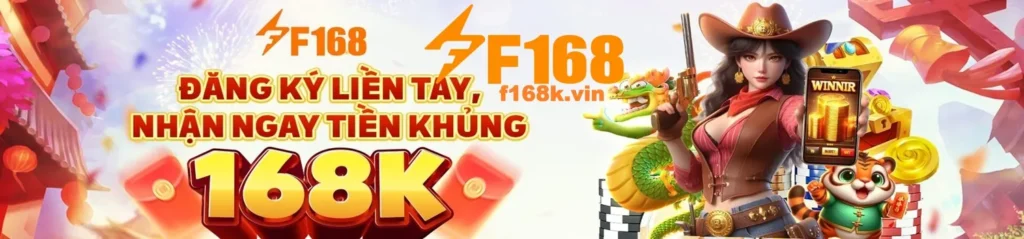 F168 ưu đãi